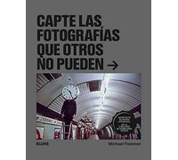 Capte Las Fotografías que otros no pueden (NATURART)
