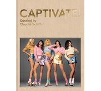Captivate! Fashion Photography from the 1990s /anglais: fashion photography from the '90s