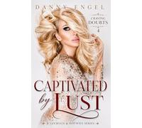 Captivated by Lust: a Cuckold and Hotwife Novel (The Craving Doubts)