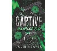Captive Audience: A Dark Irish Mafia Romance (The Beasts of Belfast)