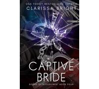 Captive Bride (Bound by Bloodlines)