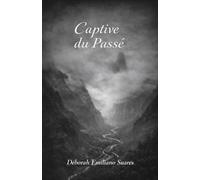 Captive du passé