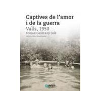 Captives De L'amor I De La Guerra