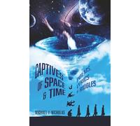 Captives of Space & Time: Poems, Lyrics & Riddles