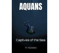 Captives of the Sea: A YA Dark Fantasy Beneath the Waves (Aquans)