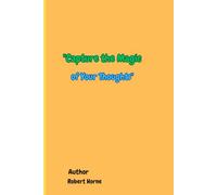 "Capture the Magic of Your Thoughts": A Journal NoteBook gift to your family and friends