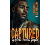 Captured By A Cold-Hearted Gangsta 2