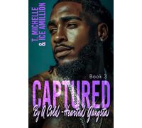 Captured By A Cold-Hearted Gangsta 3
