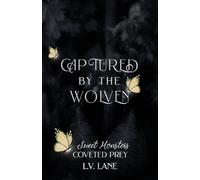 Captured by the Wolven: Sweet Monsters (Coveted Prey)