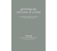 Captured Conversations: Growing Up, One Year at a Time - Green