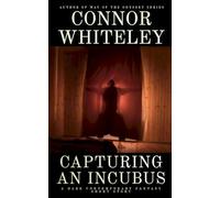 Capturing An Incubus: A Dark Contemporary Fantasy Short Story (Hell's Place Contemporary Fantasy Stories)