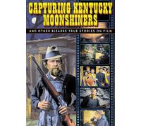 Capturing Kentucky Moonshiners and other Bizarre True St (DVD) (Importación USA)