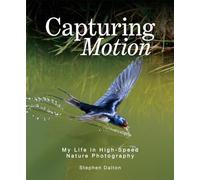 Capturing Motion: My Life in High Speed Nature Photography