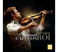 Capucon, Renaud - Le Violon Roi -Digi-