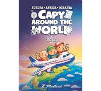 Capy Around the World: Volume 1: Europe, Africa & Oceania Coloring Book for Kids and Adults