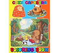 Capy-bara's Coloring Book For Fan Teen Men Women Kid: 50+ Designs with Cute Big Pictures to Color - Great For Stress Relief And Creative Breaks - Coloring Pages For Kids, Teens, Adults.