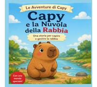 Capy e la nuvola della rabbia (Le avventure di Capy)