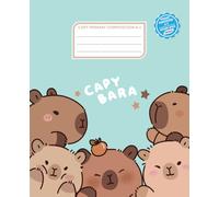 Capy Family Portrait - Primary Composition Notebook (K-2): Story Paper (Picture Space + Primary Ruled, Dotted Midline) | 7.5″ × 9.25″ | 120 Pages | Kindergarten to 2nd Grade