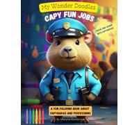 CAPY FAN JOBS: A Fun Coloring Book About Capybaras and Professions