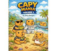 Capy Mania Volume 1: Coloring Book.