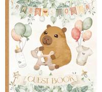Capybara Baby Shower Guest Book: Full Color Gender Neutral, Watercolor Capybara Greenery Theme - Includes Gift Log, predictions and advice, photo & ... design for either Boy or Girl baby shower.