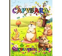 Capybara Coloring Book: 50 Adorable Designs for Children and Adults