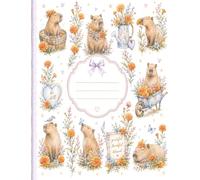 Capybara Composition Notebook: Botanicals and Cute Animal artwork design: 120 Wide Ruled Lined Pages for School, Work, or Everyday Journaling Fun