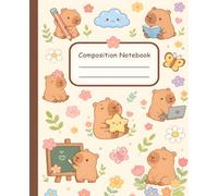 Capybara Composition Notebook: Wide Ruled 110 Pages all Numbered 7.5x9.25 Inch Including Blank Table of Contents, Fun and Cute Journal for School and Creative Writing