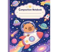 Capybara Composition Notebook: Wide Ruled 110 Pages all Numbered 7.5x9.25 Inch Including Blank Table of Contents, Fun and Cute Journal for School and Creative Writing