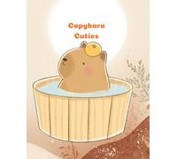 Capybara Cuties: Capybara Coloring Book Ages 3-6