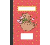 Capybara Fire Notes - Red Pastel Notebook for Bold Ideas & Passion Projects: Fun Animal Journal with Matte Cover and 120 Lined Pages for Writers, Thinkers, and Creatives