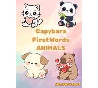Capybara First Words: Animals: A Fun Picture Book for Toddlers and Preschoolers