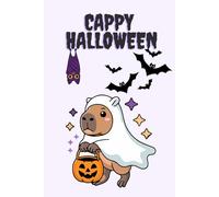 Capybara Ghost Halloween Notebook - 6x9 Inch | 100 Blank Pages with Cute Halloween Design: Fun Sketchbook & Journal for Kids, Teens & Adults Who Love Capybaras and Spooky Season