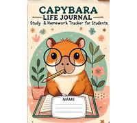 Capybara Life Journal: Study Planner & Homework Tracker for Students