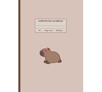 Capybara Notebook A4: Cute Animal Journal with College Ruled Paper | 120 Pages | Brown & Beige Cover | Perfect for School, Work, or Journaling
