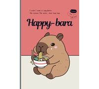 Capybara Notebook - Cute and Funny Happybara 6x9 Ruled Journal for School, Work, or Personal Use - 120 Pages