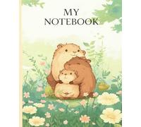 Capybara Notebook - Cute Animal Journal with Adorable Capybara Family Cover: Wide Ruled Writing Notebook for Kids, Teens, and Animal Lovers | 7.5” x ... | Perfect Gift for Nature & Wildlife Fans