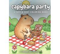 Capybara Party: Capybara Coloring Book with 50 Adorable Animal Coloring Pages for Kids and Adults