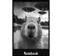 Capybara Selfie with UFOs Weird Notebook: Capture daily inspiration on 110 lined pages. This travel-friendly 6” x 9” glossy journal is perfect for writing, planning, and creativity