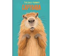 CAPYBARA- Undated Daily Planner 2026: Your Perfect Companion for an Organized Life!