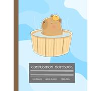 Capybara Vibes Composition Notebook: Cute Wide-Ruled School Journal for Kids, Teens & Animal Lovers - 120 Pages of Chill Writing Space