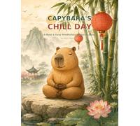 Capybara's Chill Day: A Bold & Easy Mindfulness Coloring Book for Kids Ages 4-8
