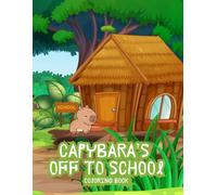 Capybara's Off to School: Coloring Book