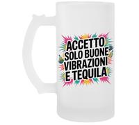 Capzy Accetto Solo Buone Vibrazioni E Tequila Bicchiere Birra Tazza Jarro De Cerveza Beer Mug