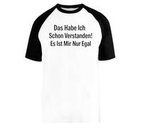 Capzy Das Habe Ich Schon Verstanden Es ist Mir Nur Egal Baseball T-Shirt Unisex Men Women Short Sleeve