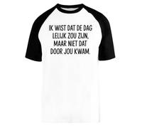 Capzy Ik Wist DAT De Dag Lelijk Zou Zijn Maar Baseball T-Shirt Unisex Men Women Short Sleeve