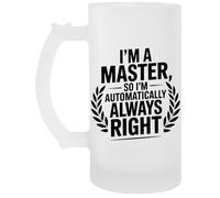 Capzy Im A Master So Im Automatically Always Right Jarro De Cerveza Beer Mug