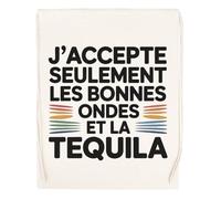 Capzy J’accepte Seulement Les Bonnes Ondes Et La Tequila Un Verre Bière Agresser Tasse Bolsa De Compras Shopping Bag Beige