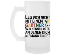 Capzy Leg Dich Nicht Mit Einem Gärtner An - Wir Kennen Orte Glas Bier Becher Tasse Jarro De Cerveza Beer Mug