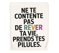 Capzy Ne Te Contente Pas De Rêver Ta Vie Prends Tes Pilules Un Verre Bière Agresser Tasse Bolsa De Compras Shopping Bag Beige